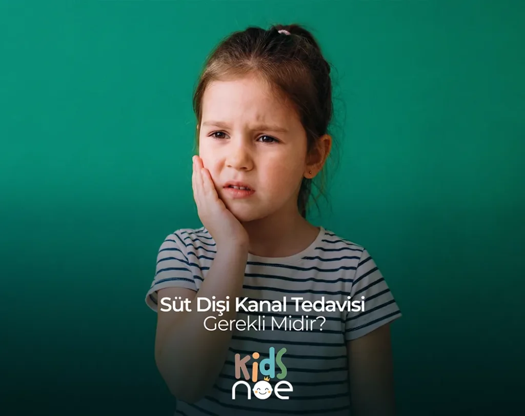 Süt Dişi Kanal Tedavisi Gerekli Midir? , Maidan Noedent Diş Kliniği