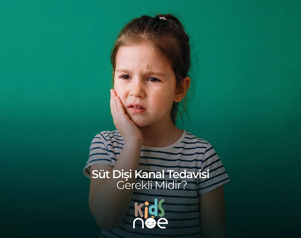 Süt Dişi Kanal Tedavisi Gerekli Midir? , Maidan Noedent Diş Kliniği