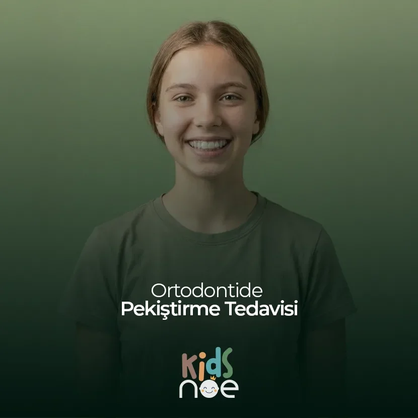 Ortodontide Pekiştirme Tedavisi